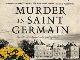 A Chat with Author Cara Black about Her New Book, Murder in Saint Germain
