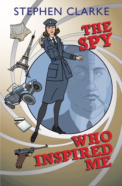 Book Review: The Spy Who Inspired Me by Stephen Clarke