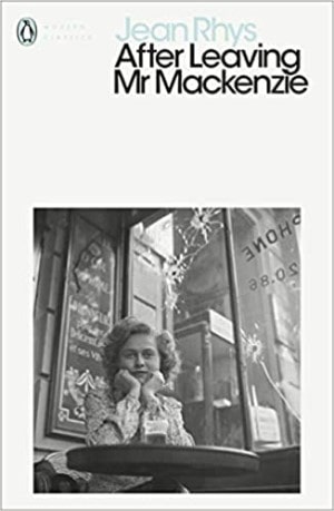After Leaving Mr Mackenzie: Jean Rhys (Penguin Modern Classics) Paperback cover