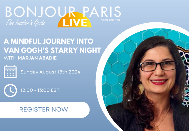 Register for Bonjour Paris Live: A Mindful Journey Into Van Gogh’s Starry Night