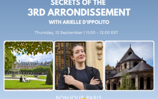 Register for Bonjour Paris Live: Secrets of the 3rd Arrondissement
