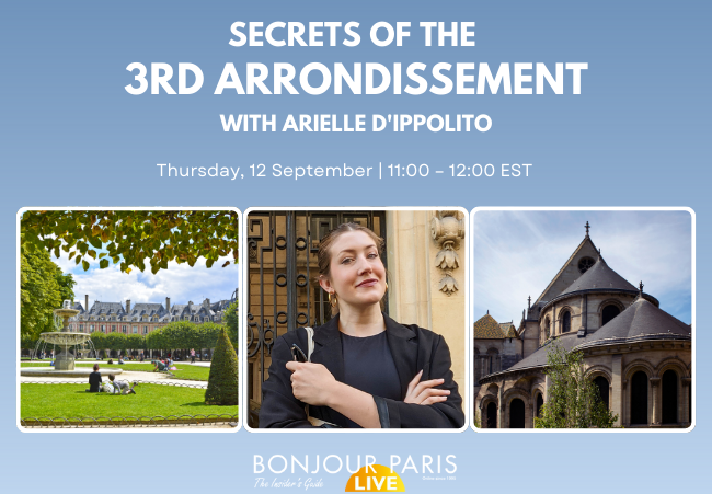 Register for Bonjour Paris Live: Secrets of the 3rd Arrondissement