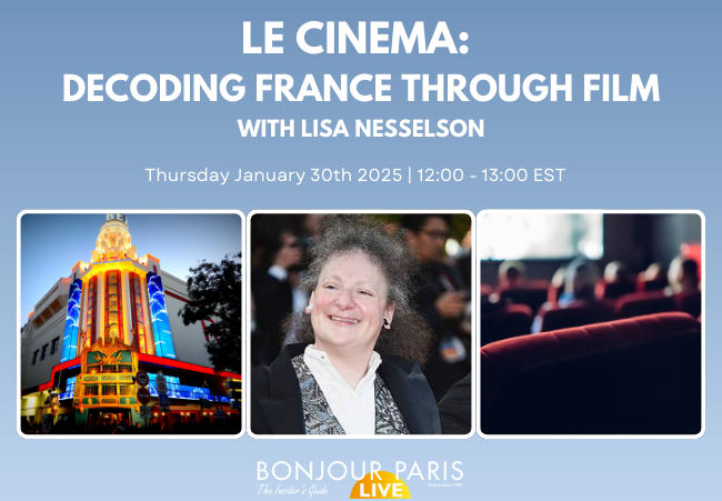 Register for Bonjour Paris Live: Le Cinema: Decoding France Through Film